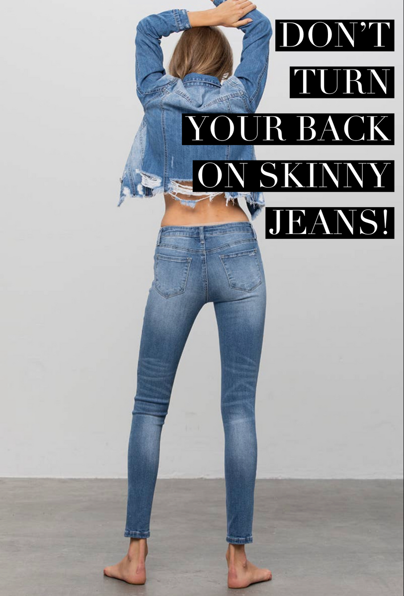 What’s the Skinny on Skinny Jeans? Fashion Gem Apparel